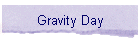 Gravity Day